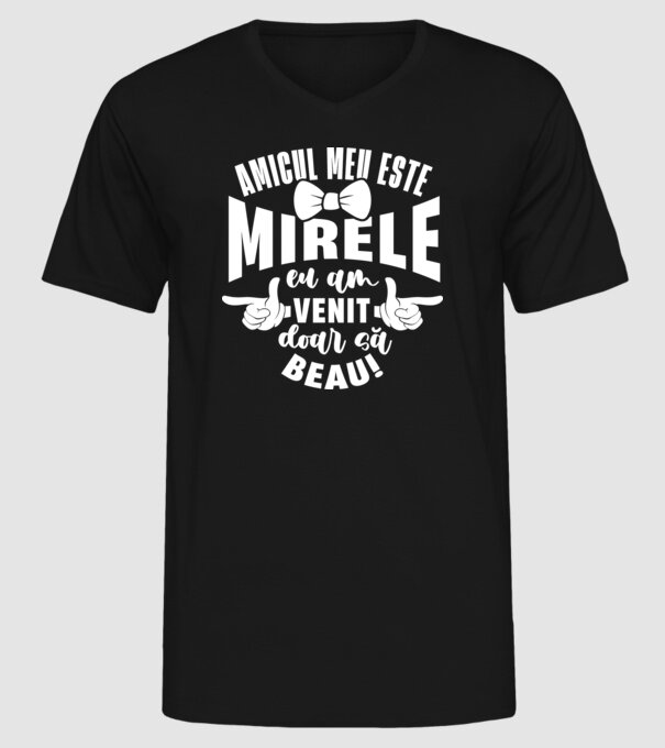 Amicul meu este mirele model negru pe tricou
