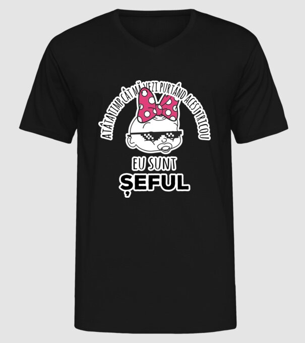 atâta timp cât mă vezi purtând acest tricou, eu sunt șeful model negru pe tricou