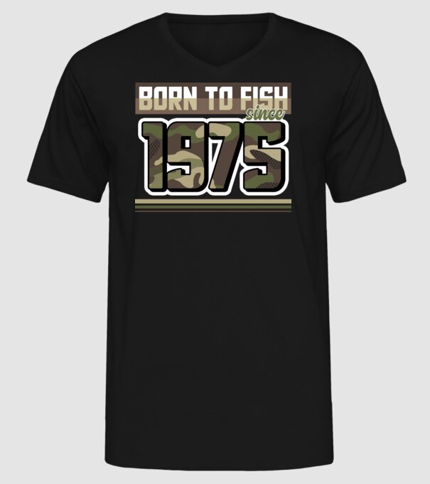 Born to fish since 1975 model negru pe tricou