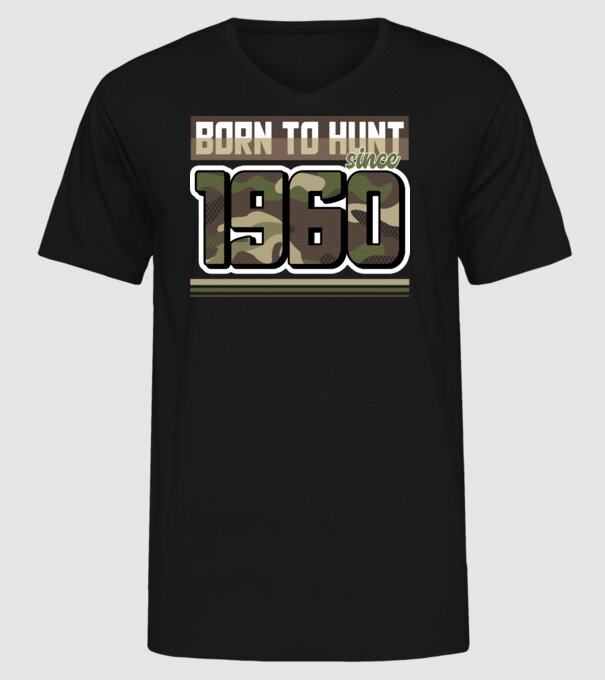 Born to hunt since 1960 model negru pe tricou
