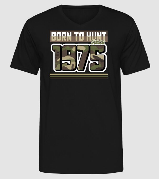 Born to hunt since 1975 model negru pe tricou