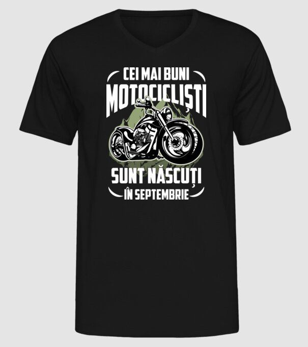 Cei mai buni motocicliști sunt născuți în Septembrie model negru pe tricou
