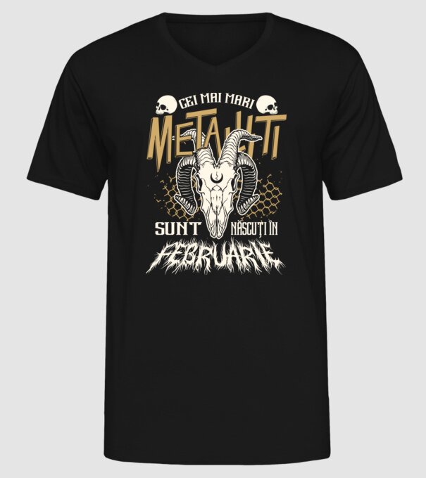 Cei mai mari metaliști sunt născuți în februarie. model negru pe tricou