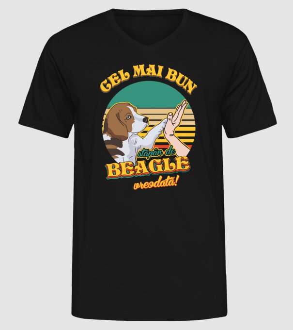 Cel mai bun stăpân de beagle vreodată! model negru pe tricou
