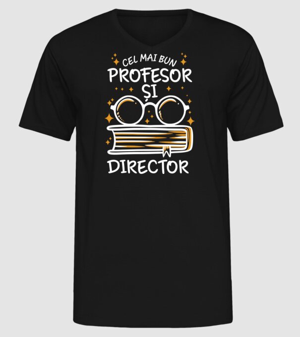 Cel mai profesor director model negru pe tricou