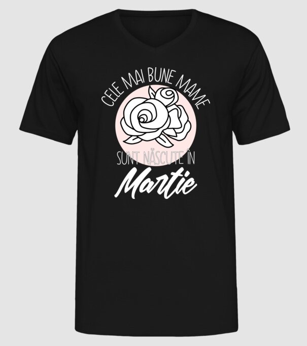 Cele mai bune mame sunt născute în Martie model negru pe tricou