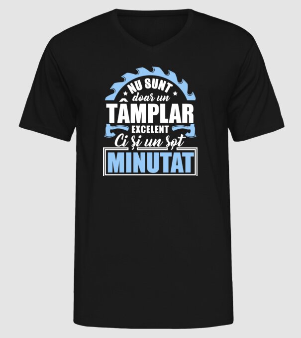 Nu sunt doar un tâmplar excelent, ci și un soț minunat! model negru pe tricou