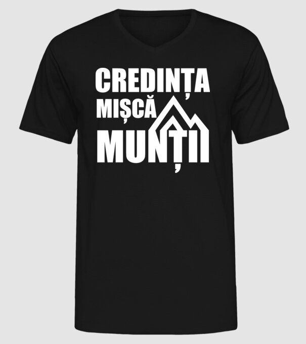 Credința mișcă munții model negru pe tricou