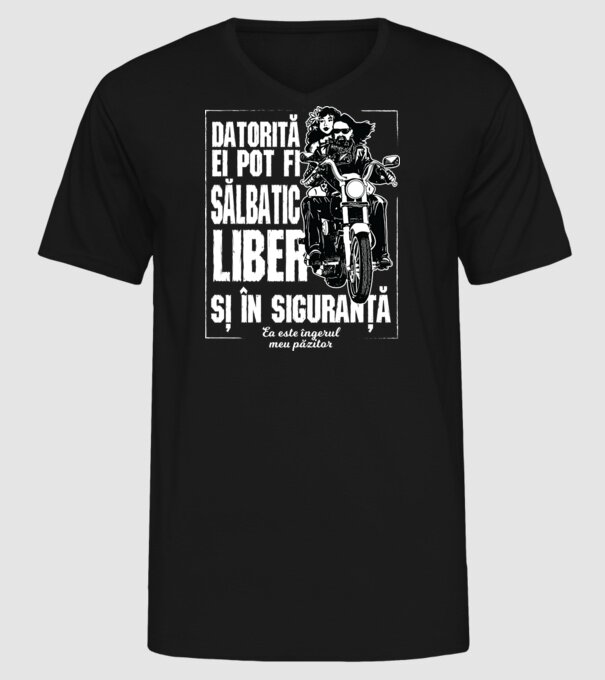 datorită ei pot fi sălbatic, liber și în siguranță - ea este îngerul meu păzitor model negru pe tricou