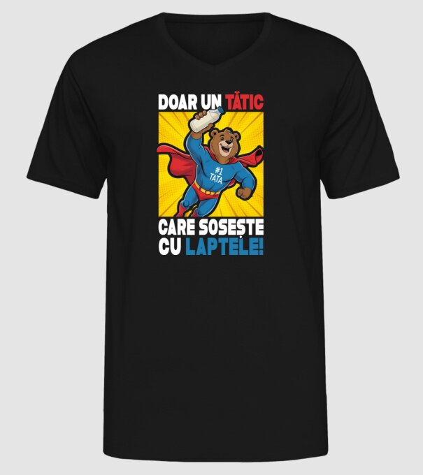 Doar un Tătic Care sosește cu laptele model negru pe tricou