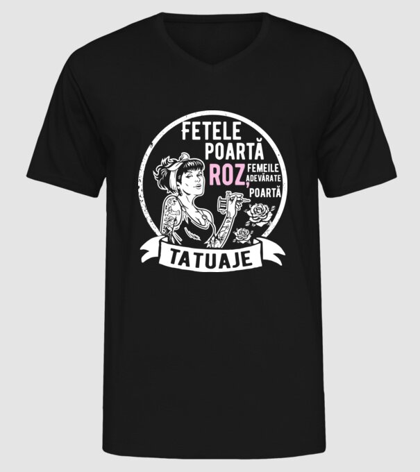 Fetele poartă roz, femeile adevărate poartă tatuaje model negru pe tricou