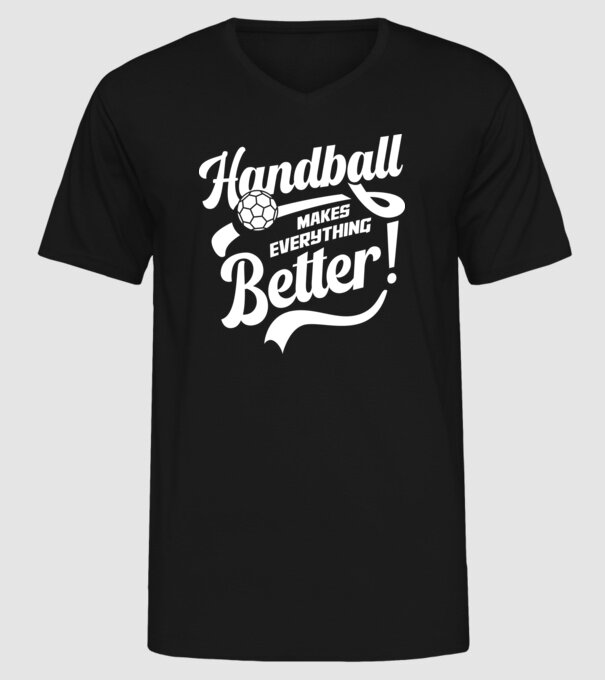 Handball makes everything better model negru pe tricou