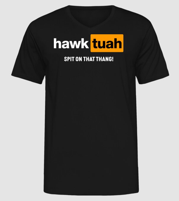 hawk tuah pornhub mix model negru pe tricou