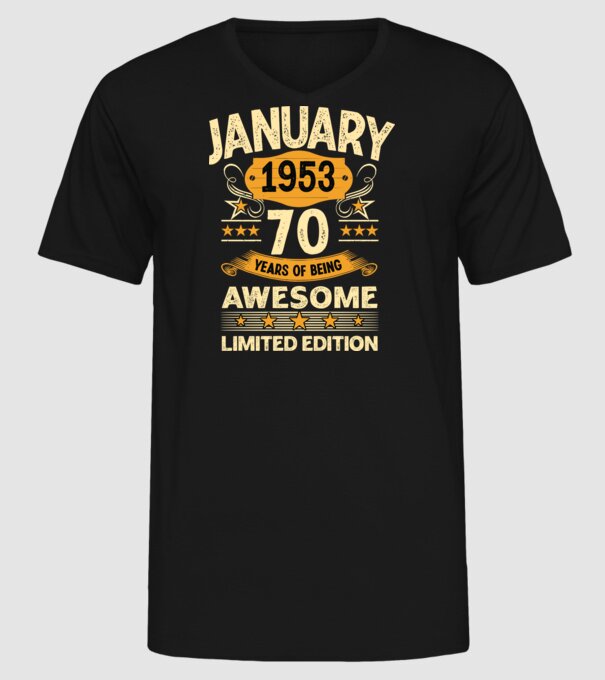 January 1953 70 years of being limited edition model negru pe tricou