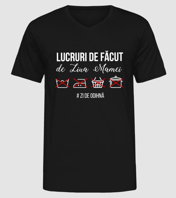 Lucruri de făcut de Ziua Mamei - # zi de odihnă model negru pe tricou