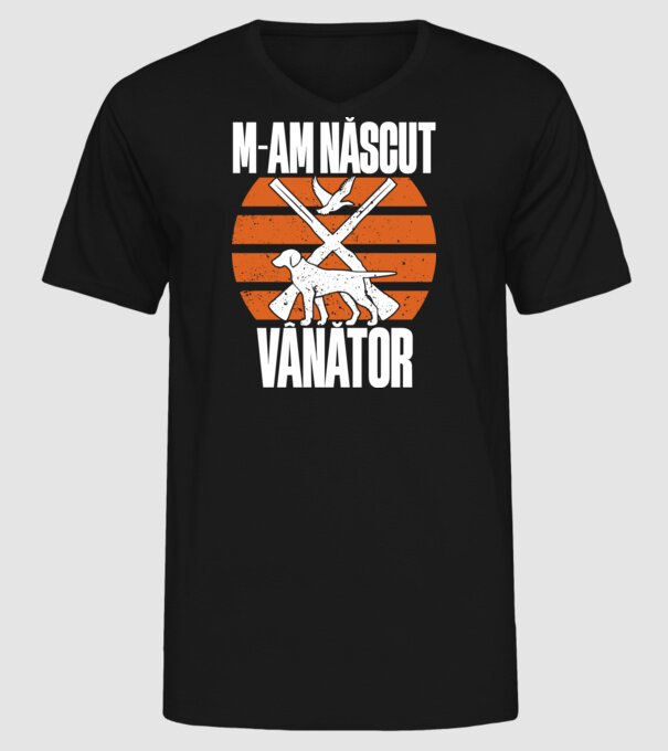 M-am născut vânător model negru pe tricou