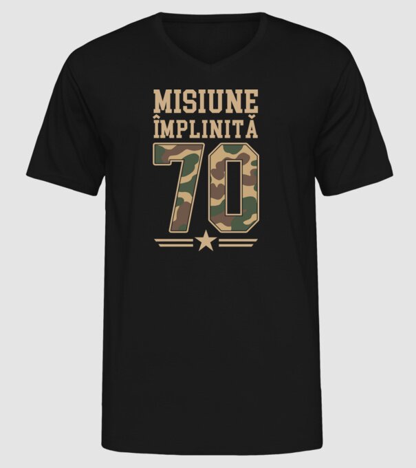 Misiune împlinită 70 model negru pe tricou