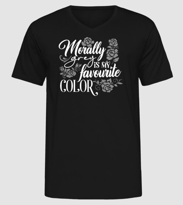 Moraly Gray is my favorite color model negru pe tricou