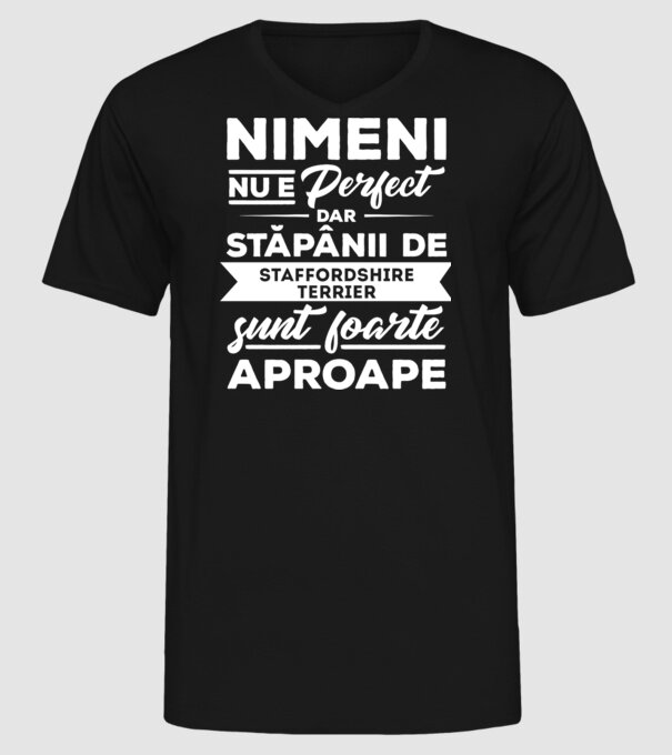 nimeni nu e perfect, dar stăpânii de staffordshire terrier sunt foarte aproape model negru pe tricou