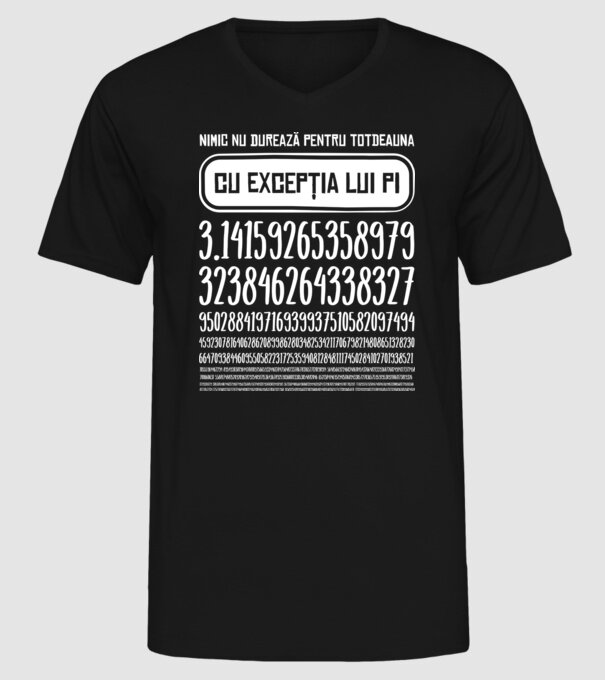 nimic nu durează pentru totdeauna, cu excepția lui pi model negru pe tricou