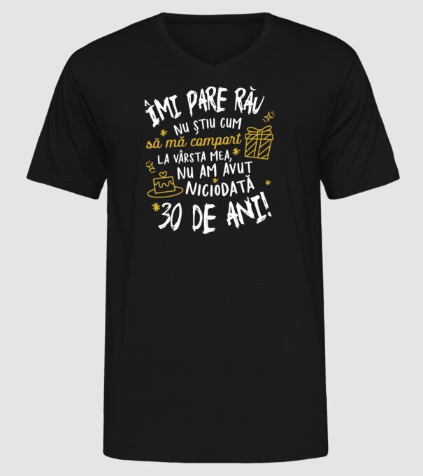 Nu am avut niciodată 30 de ani model negru pe tricou