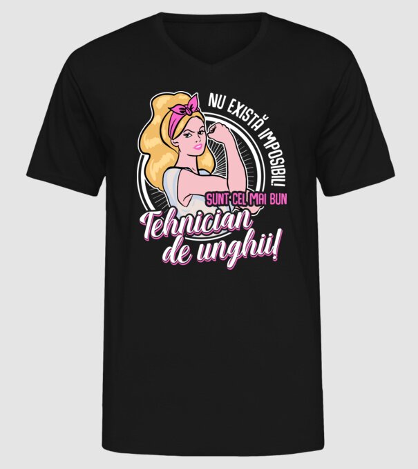 Nu există imposibil! Sunt cel mai bun tehnician de unghii! model negru pe tricou
