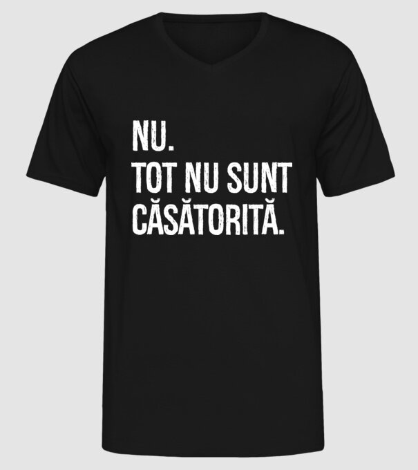 nu. tot nu sunt căsătorită. model negru pe tricou