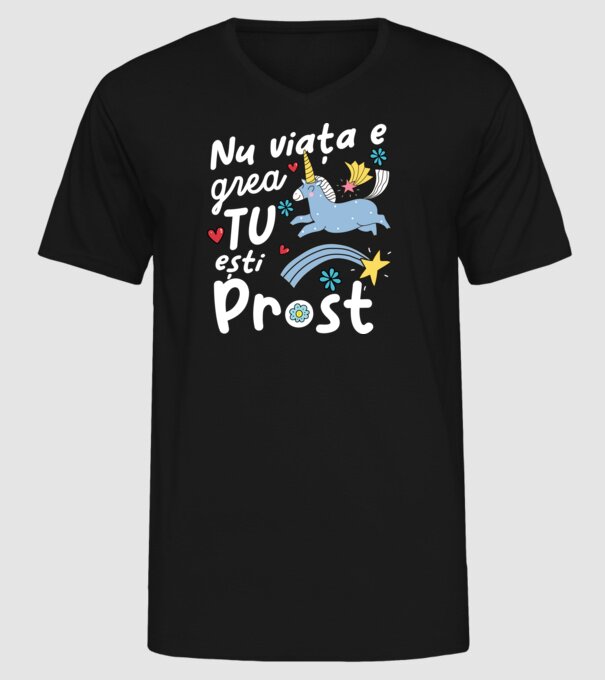 Nu viața e grea, tu ești prost model negru pe tricou