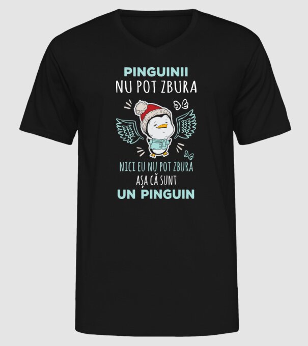 pinguinii nu pot zbura, nici eu nu pot zbura, așa că sunt un pinguin model negru pe tricou