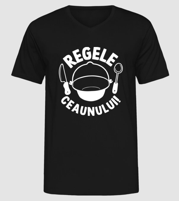 Regele - ceaunului! model negru pe tricou