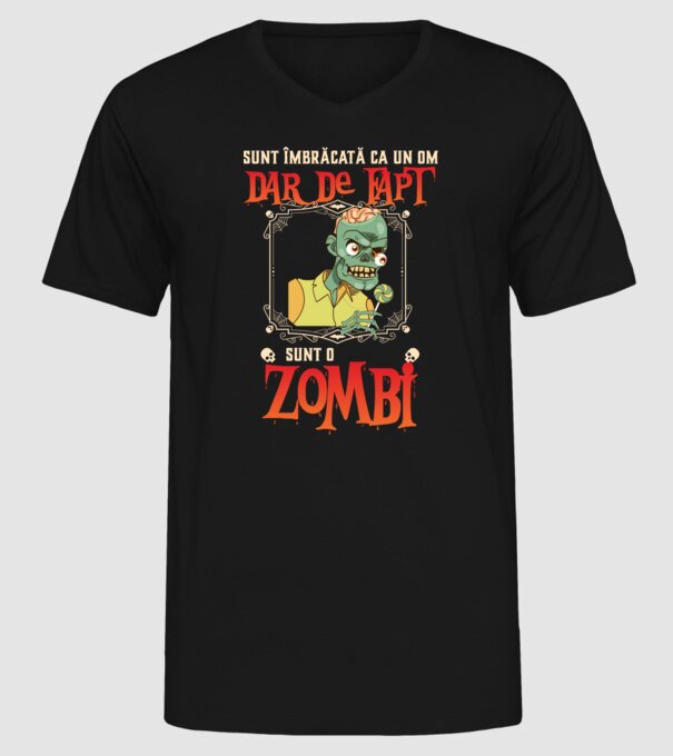 sunt îmbrăcat ca un om, dar de fapt sunt un zombi model negru pe tricou