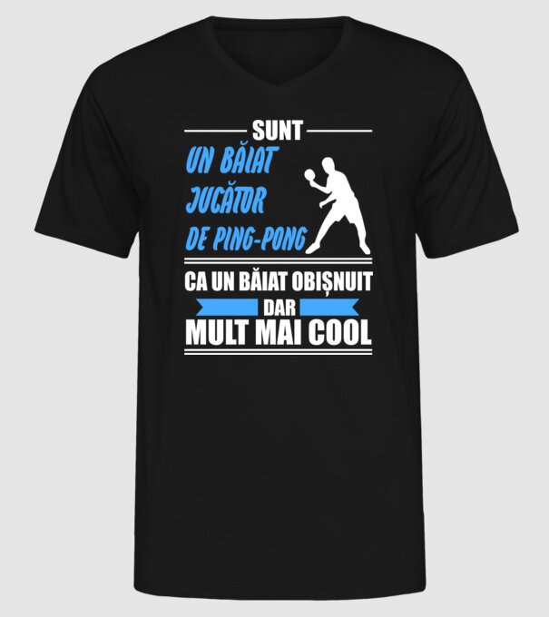 sunt un băiat jucător ping-pong, ca un băiat obișnuit, dar mult mai cool model negru pe tricou