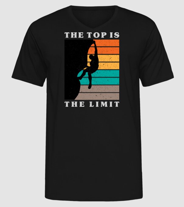 The Top is the limit model negru pe tricou