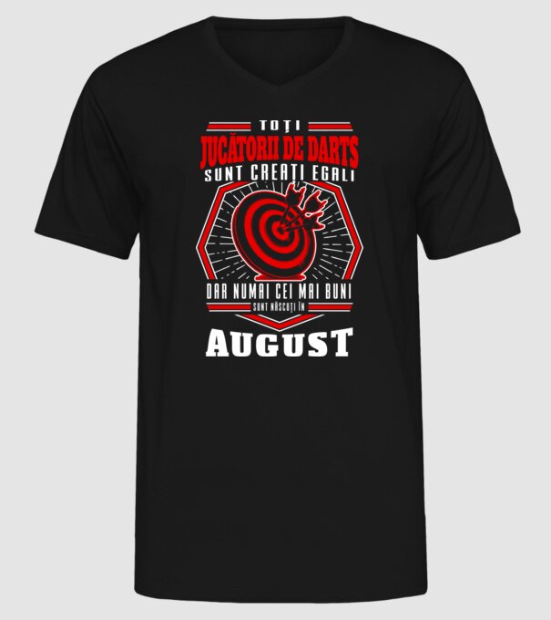 Toți jucătorii de darts sunt creați egali, dar numai cei mai buni sunt născuți în august. model negru pe tricou