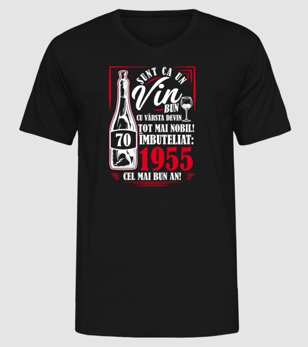 Un Vin Bun 1955 - Negru model negru pe tricou