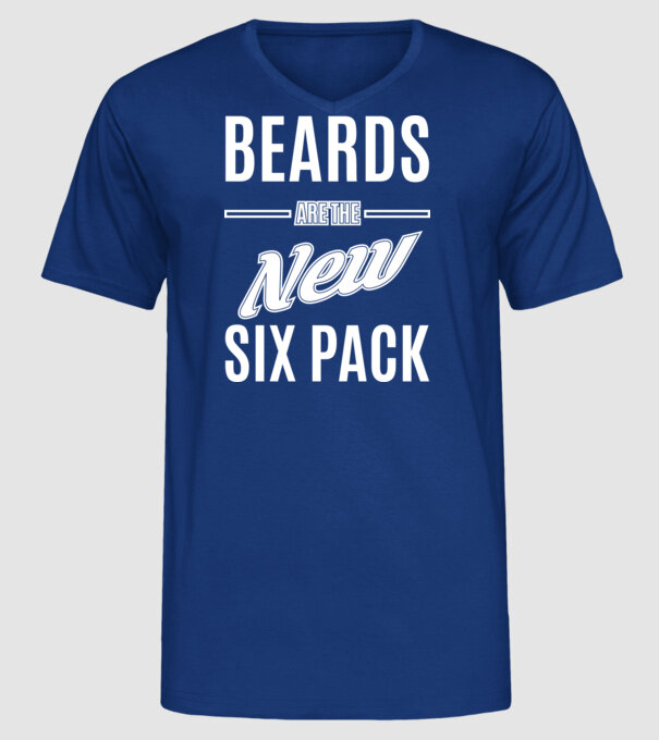 Beards are the new six pack model albastru regal pe tricou