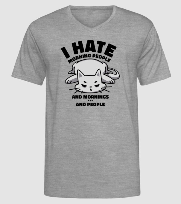 I hate morning people antisocial cat model gri pe tricou