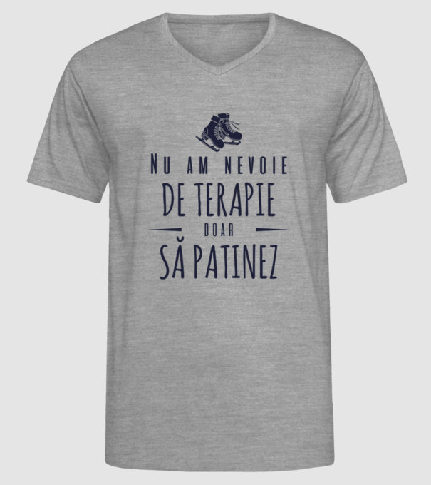 nu am nevoie de terapie doar să patinez model gri pe tricou