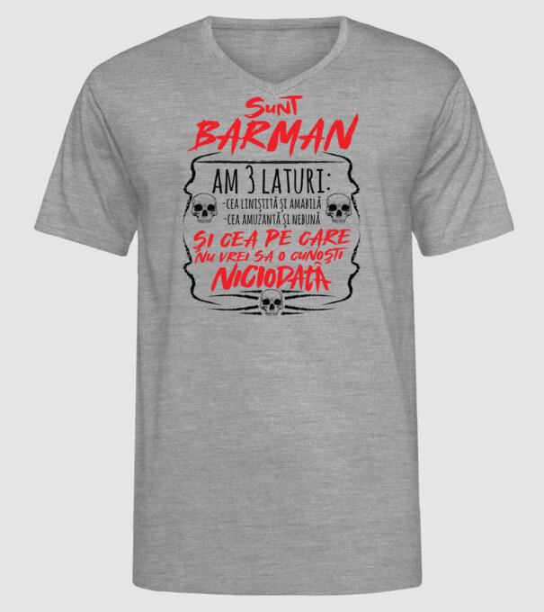 sunt barman am 3 laturi model gri pe tricou