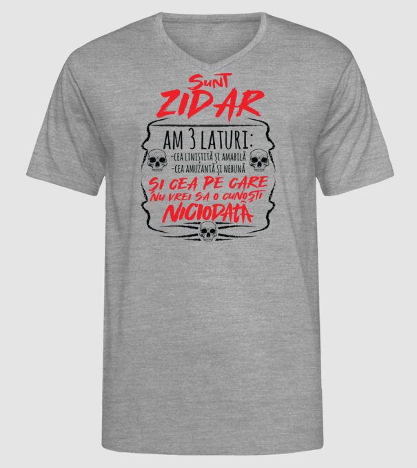 sunt zidar am 3 laturi model gri pe tricou