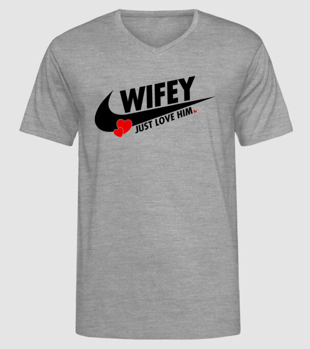 Wifey Just love him model gri pe tricou