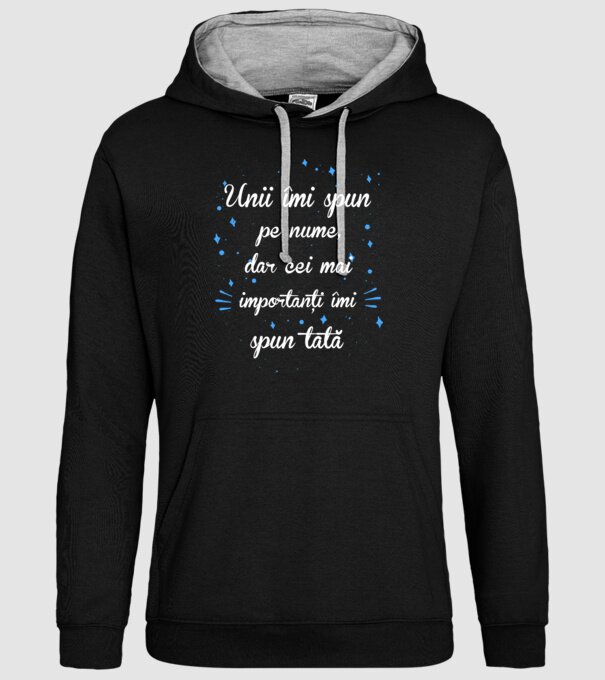 Unii îmi spun pe nume, dar cei mai importanți îmi spun tată model negru pe tricou