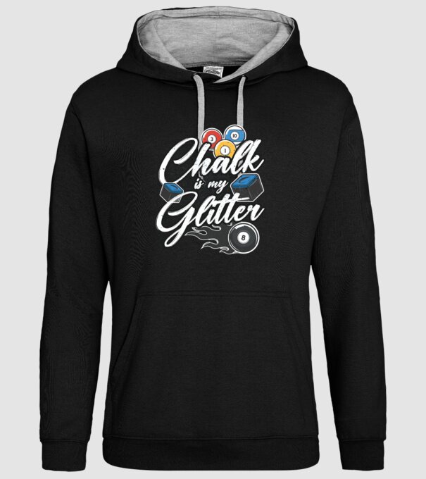 Chalk is my glitter model negru pe tricou
