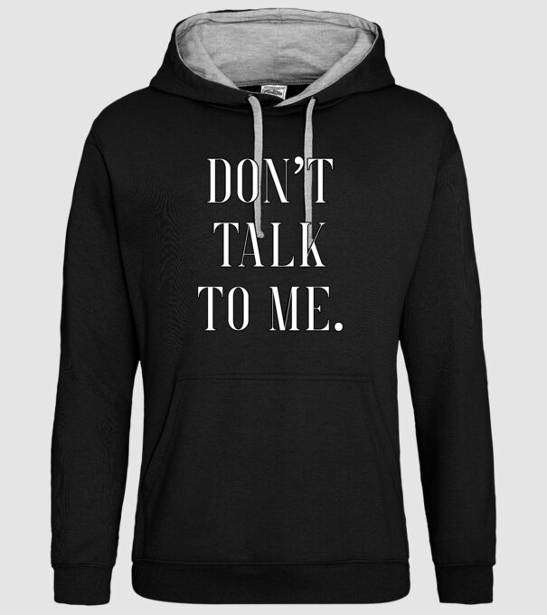 Dont talk to me model negru pe tricou