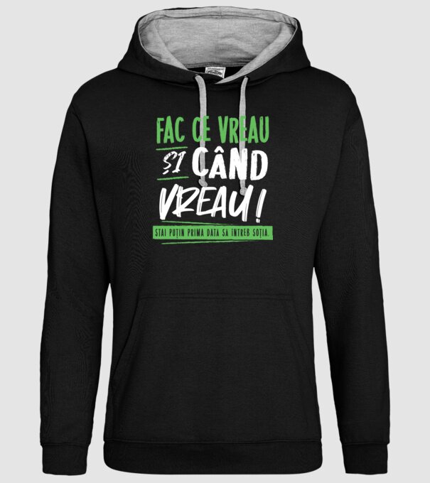 Fac ce vreau și când vreau! model negru pe tricou