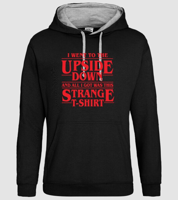 i went to the upside down model negru pe tricou