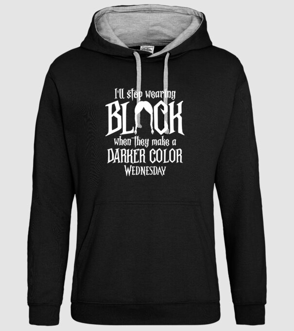  ill stop wearing black model negru pe tricou
