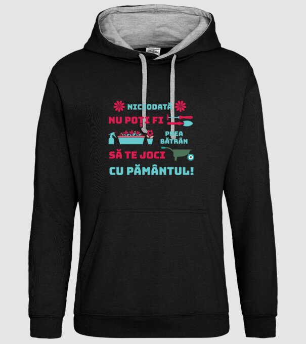 niciodată nu poți fi prea bătrân să te joci cu pământul  model negru pe tricou