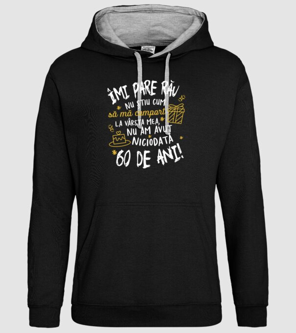 Nu am avut niciodată 60 de ani model negru pe tricou