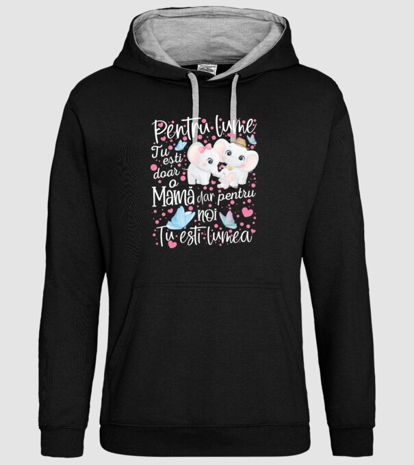 Pentru lume ești doar o Mamă dar pentru NOI TU ești lumea model negru pe tricou